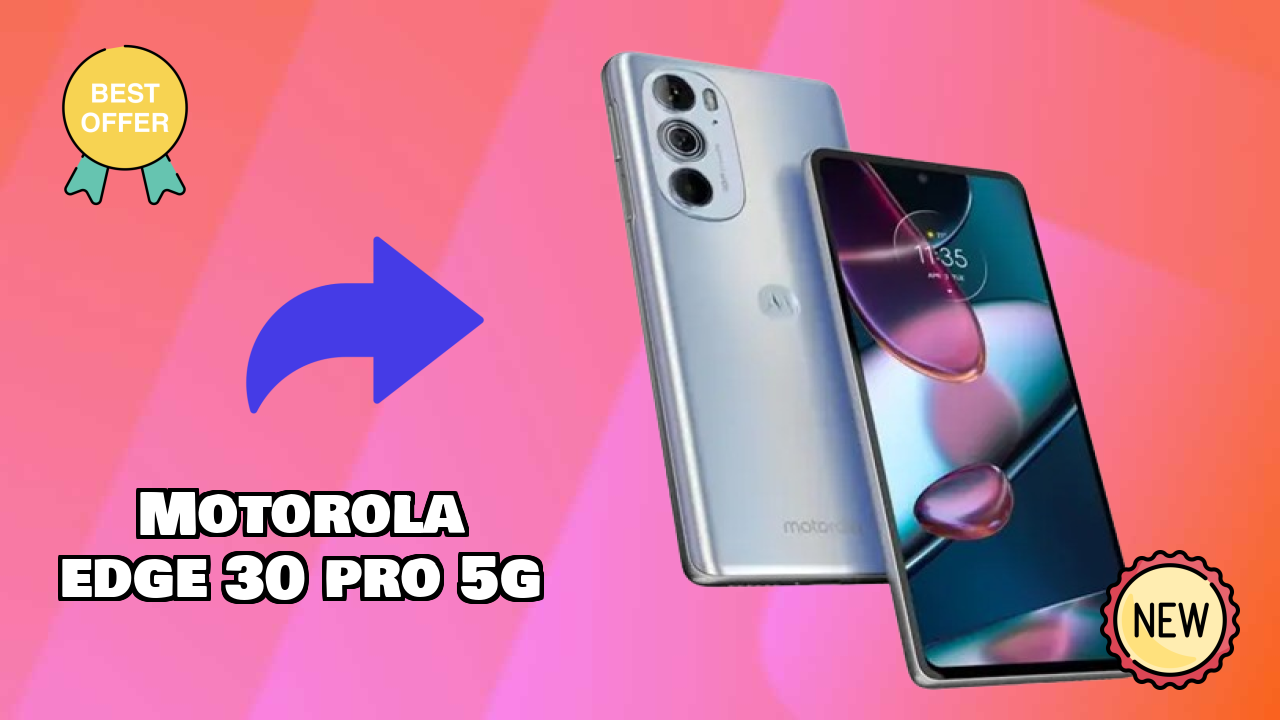 Motorola Edge 30 Pro 5G Battery Life: 4800 MAh How Long Lasts