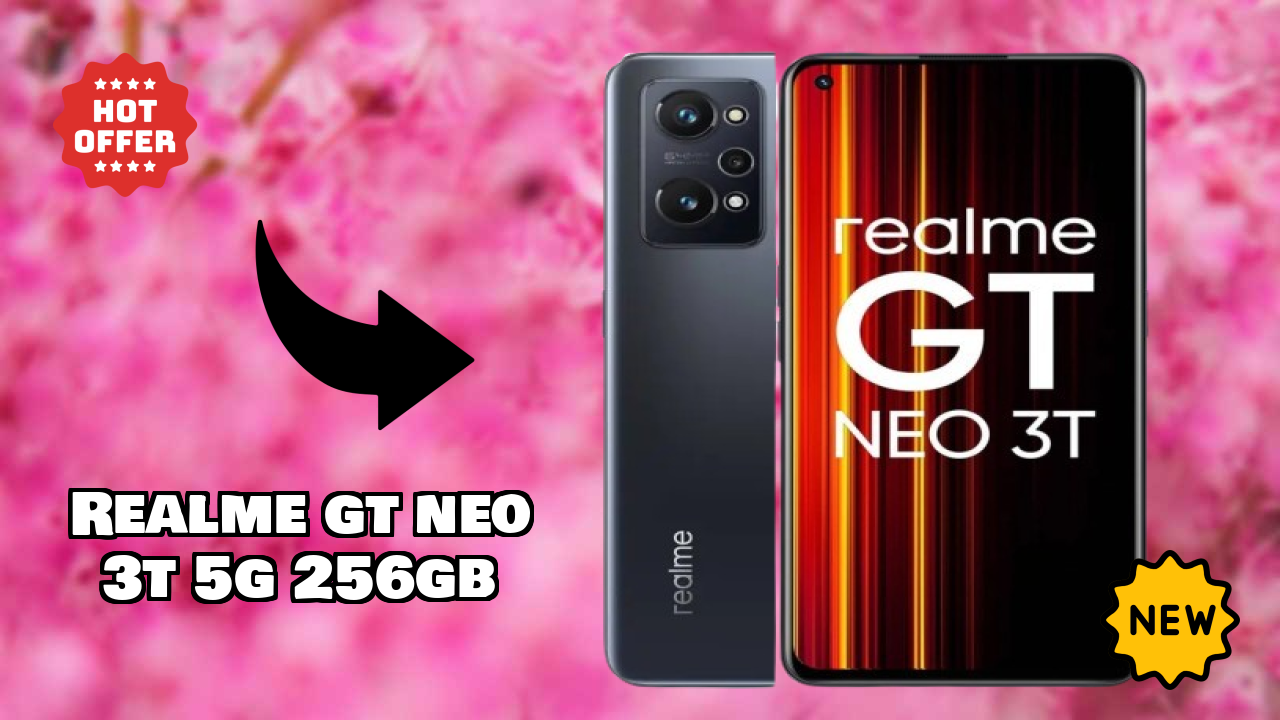 Realme GT Neo 3T 5G 256GB Price Drop: Now Available at Just ₹33,999