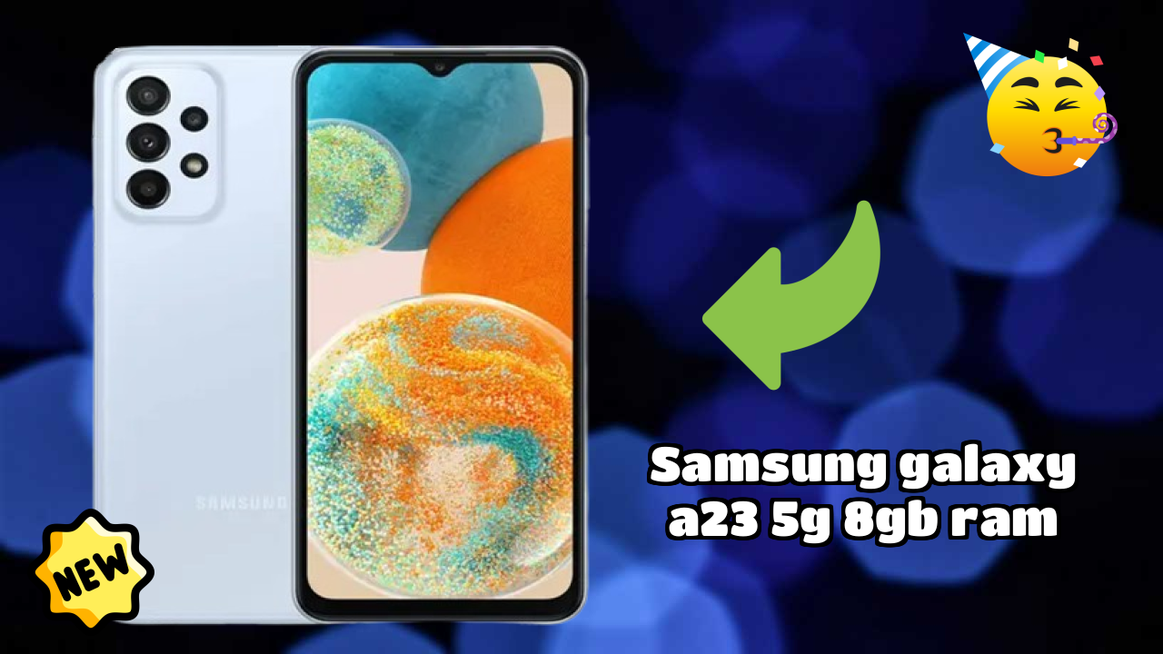 Samsung Galaxy A23 5G 8GB RAM Display Quality: PLS LCD Explained