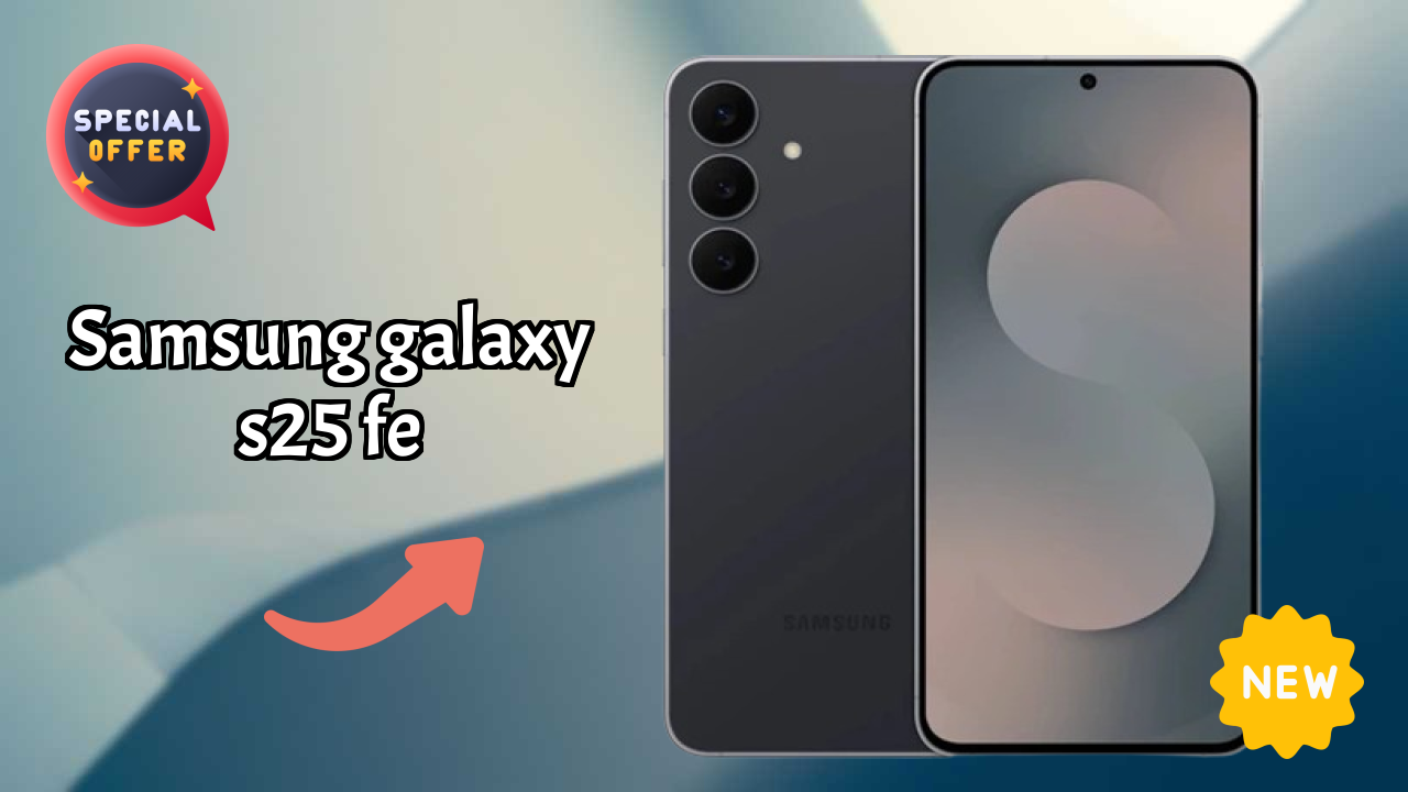 Samsung Galaxy S25 FE Display Analysis: Dynamic AMOLED 2x Quality