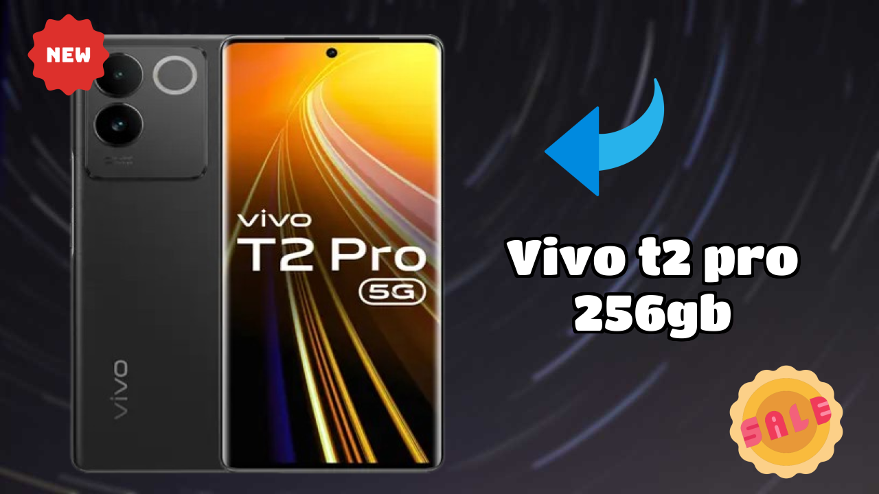 Vivo T2 Pro 256GB Price: ₹23,999 - Complete Review