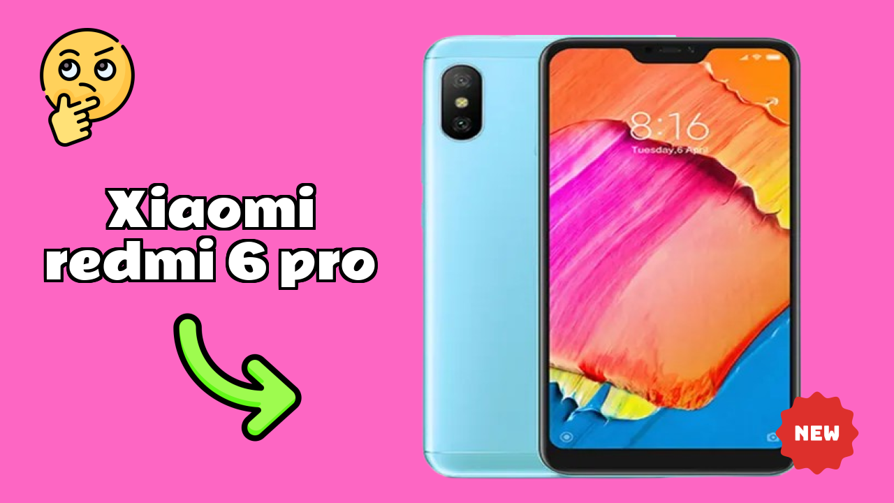 Xiaomi Redmi 6 Pro Display Technology: IPS LCD Review