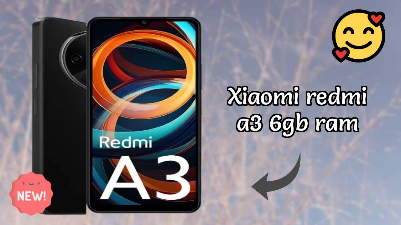 Xiaomi Redmi A3 6GB RAM Price Alert: Dropped to ₹7,926 Today!